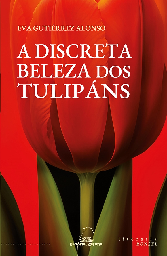DISCRETA BELEZA DOS TULIPANS, A