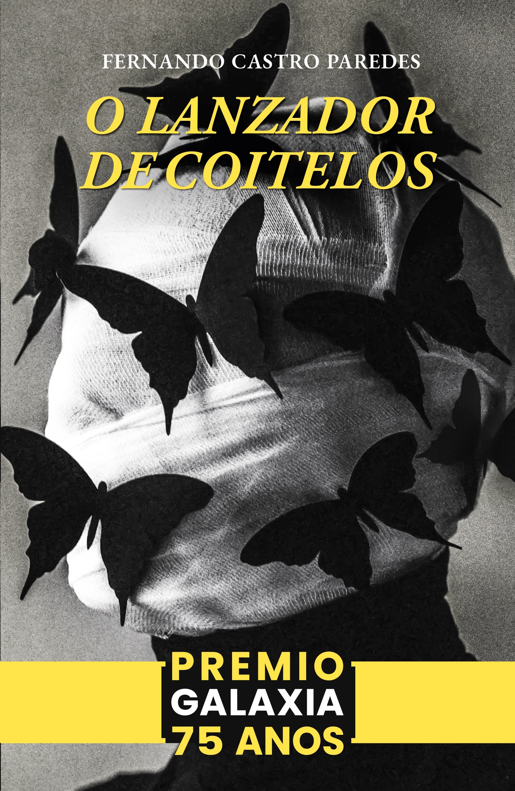 LANZADOR DE COITELOS, O (PREMIO GALAXIA 75 ANOS)