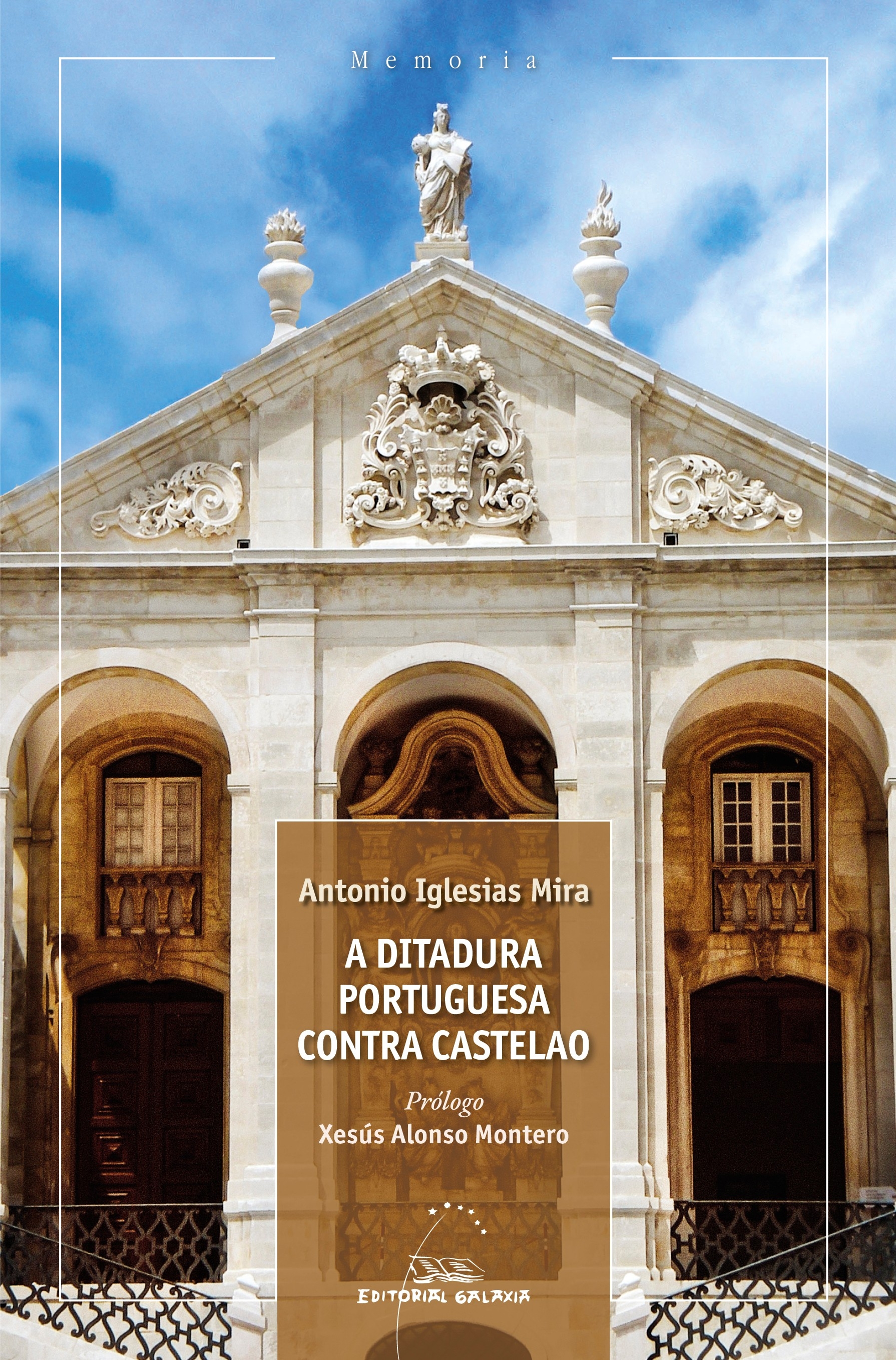 DITADURA PORTUGUESA CONTRA CASTELAO, A
