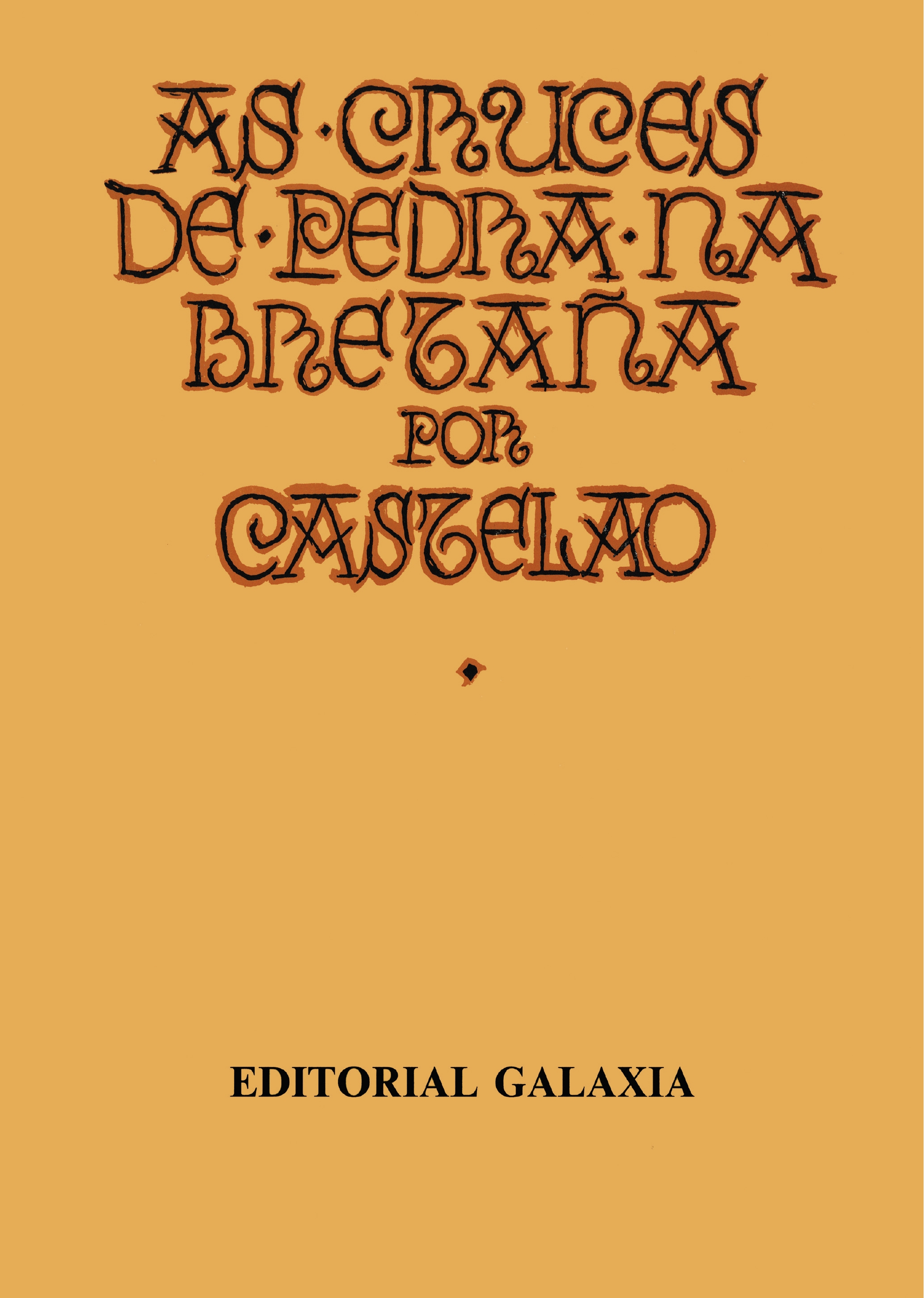 CRUCES DE PEDRA NA BRETAÑA, A