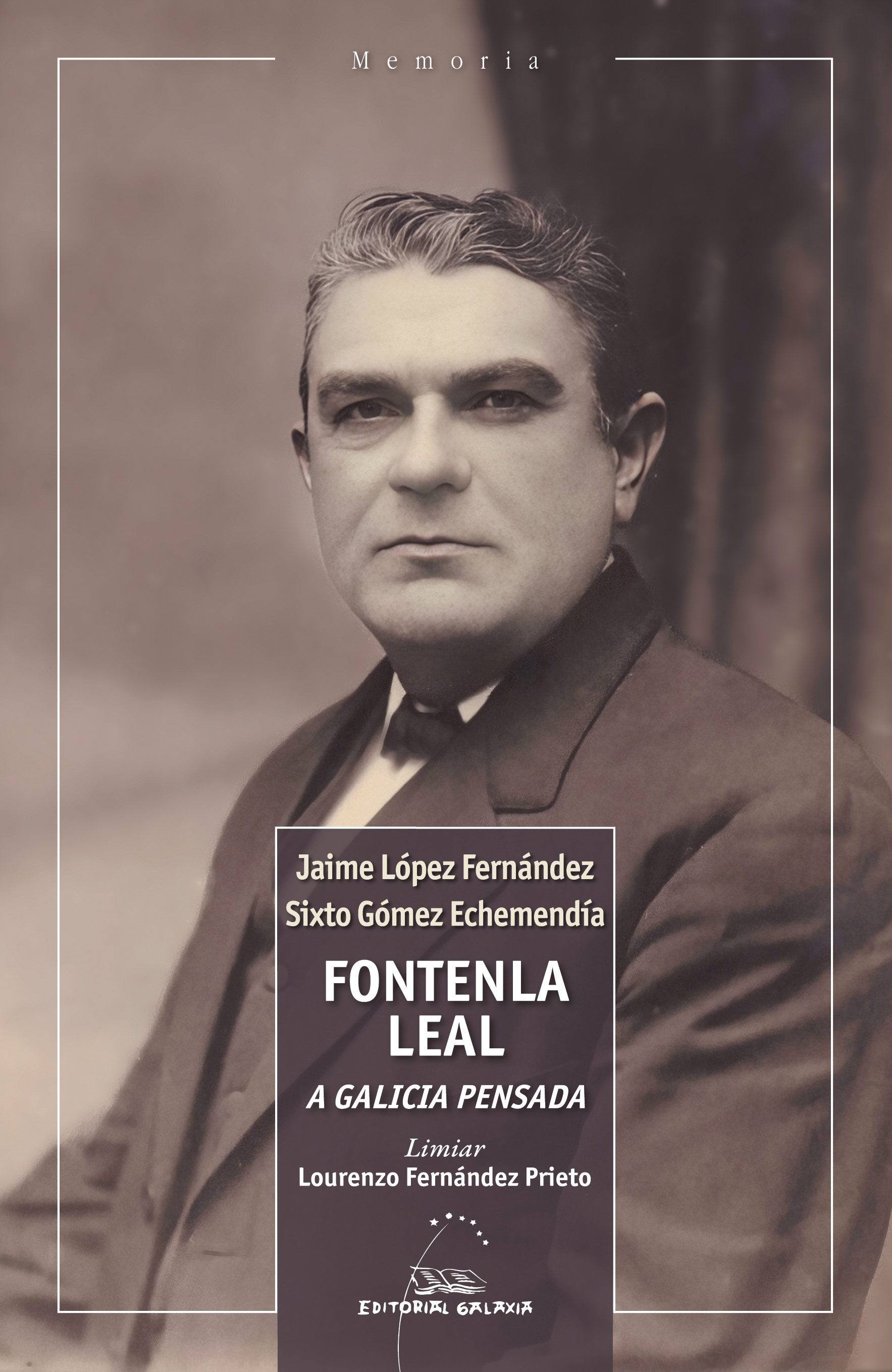 FONTENLA LEAL. A GALICIA PENSADA