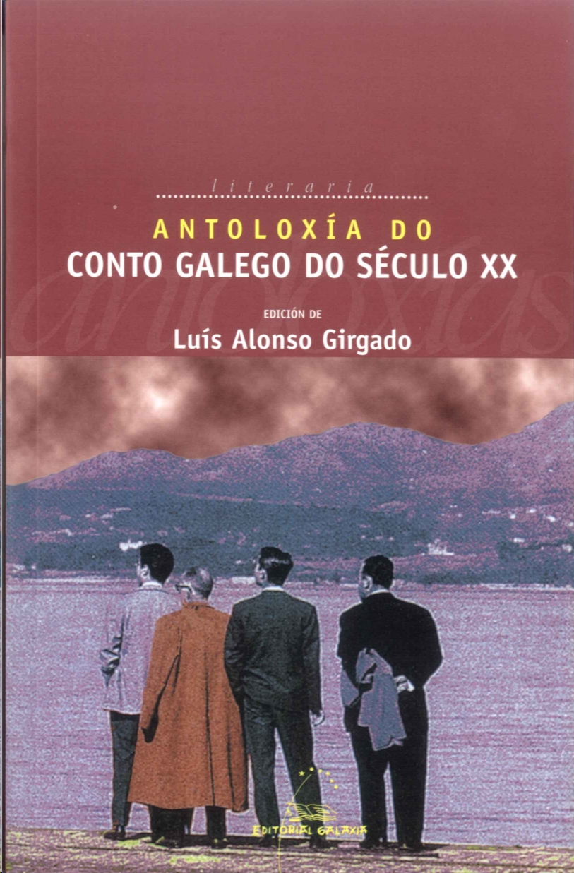 ANTOLOXIA DO CONTO GALEGO. SECULO XX