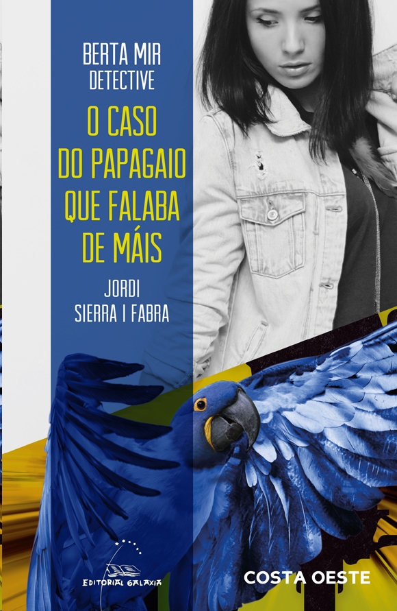 BERTA MIR DETECTIVE.O CASO DO PAPAGAIO QUE FALABA DE MAIS