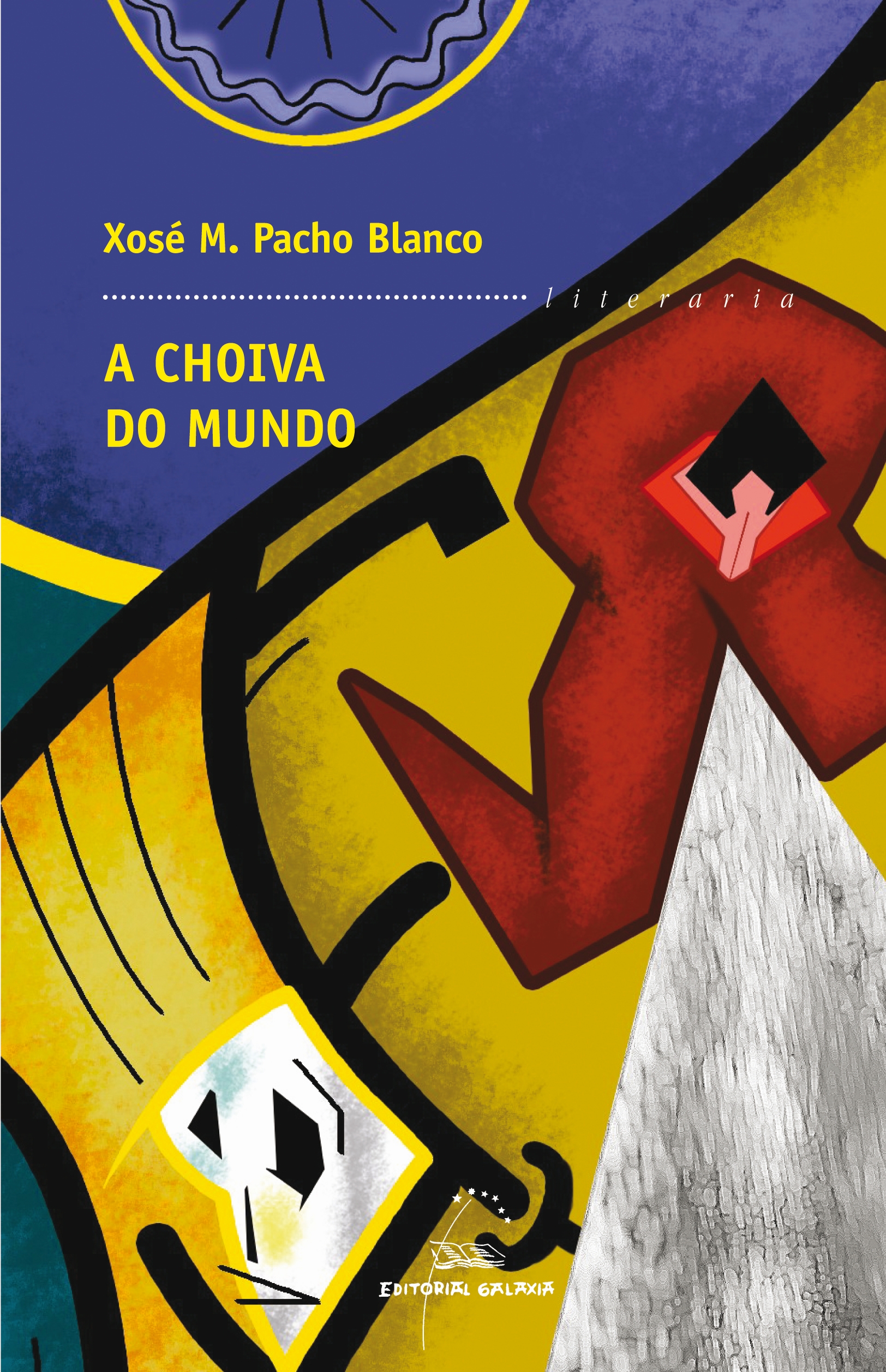 CHOIVA DO MUNDO, A (PREMIO TORRENTE BALLESTER 2007)
